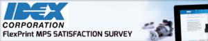 IDEX FLEXPRINT SATISFACTION SURVEY